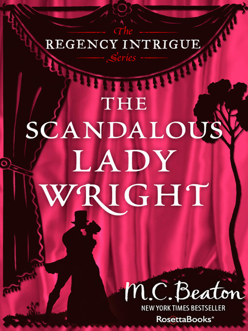 Title details for The Scandalous Lady Wright by M. C. Beaton - Wait list